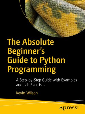 The Absolute Beginner's Guide to Python Programming - ebook